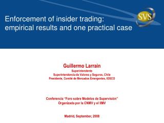 Enforcement of insider trading: empirical results and one practical case