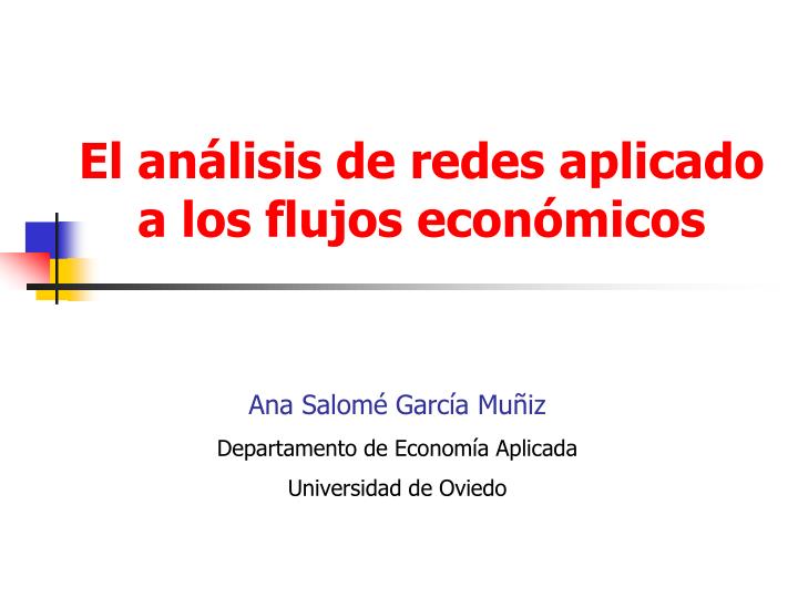 el an lisis de redes aplicado a los flujos econ micos