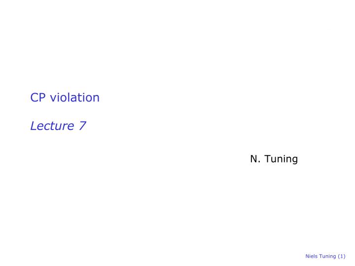 cp violation lecture 7