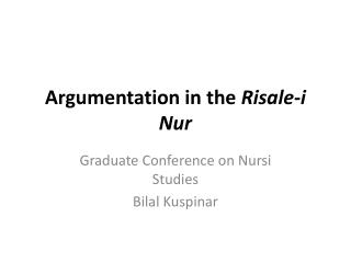 Argumentation in the Risale-i Nur