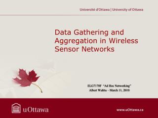 Data Gathering and Aggregation in Wireless Sensor Networks