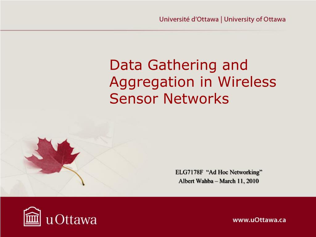 PPT - Data Gathering and Aggregation in Wireless Sensor Networks ...