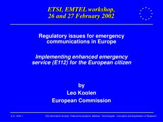 ETSI, EMTEL workshop, 26 and 27 February 2002