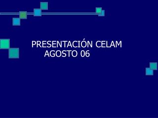 presentaci n celam agosto 06