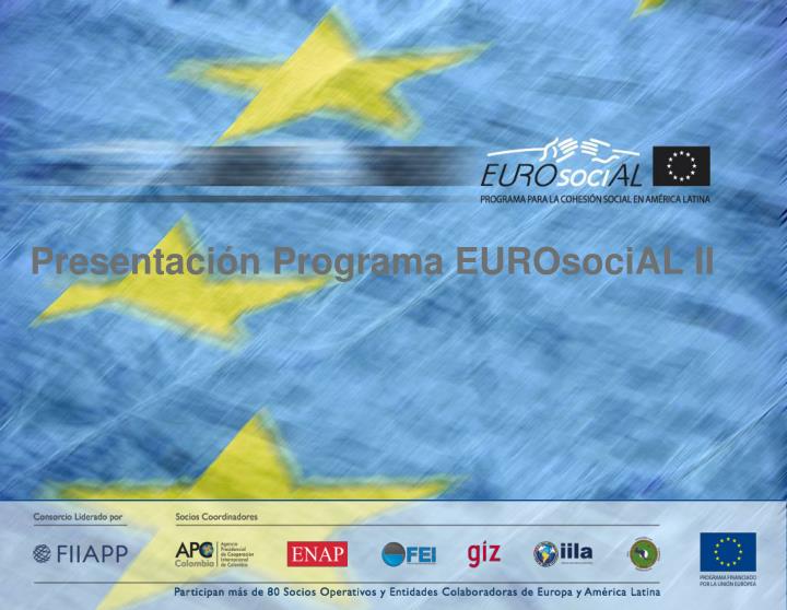 presentaci n programa eurosocial ii