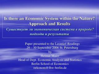 by Helmut Maier Head of Dept. Economic Analysis and Statistics Berlin School of Economics