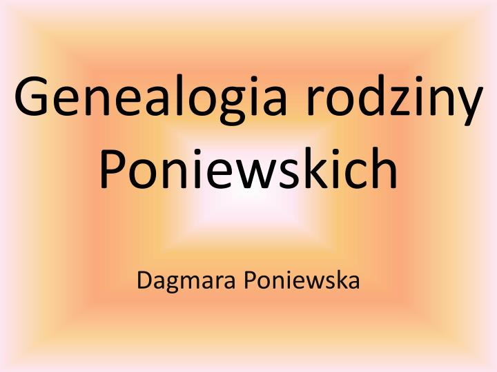 genealogia rodziny poniewskich