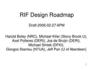 RIF Design Roadmap Draft 2006-02-27-6PM