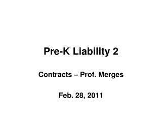 Pre-K Liability 2