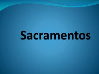 sacramentos