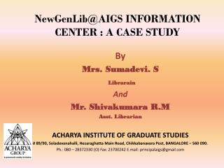 NewGenLib@AIGS information center : a case study