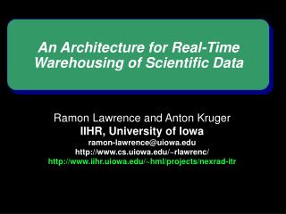 An Architecture for Real-Time Warehousing of Scientific Data