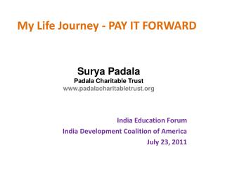 My Life Journey - PAY IT FORWARD