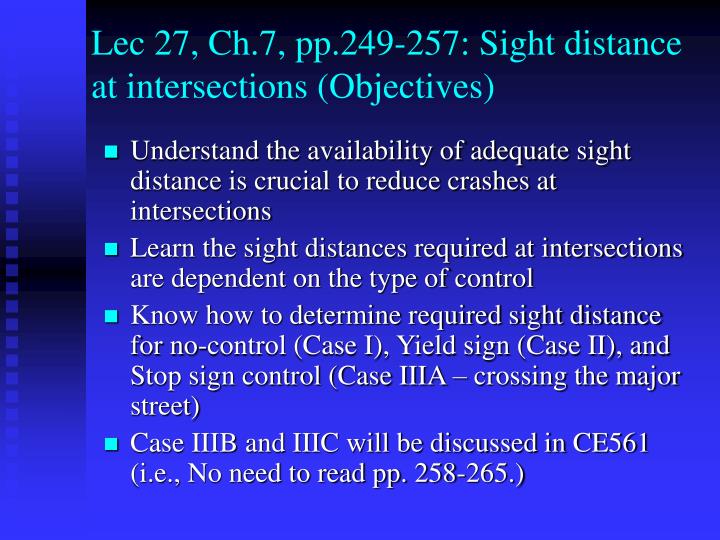 lec 27 ch 7 pp 249 257 sight distance at intersections objectives