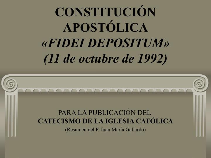 constituci n apost lica fidei depositum 11 de octubre de 1992