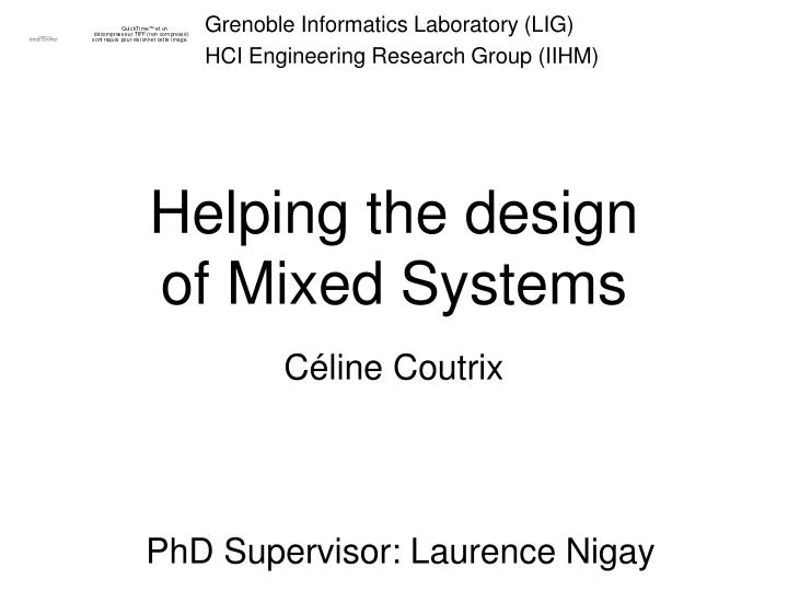 helping the design of mixed systems