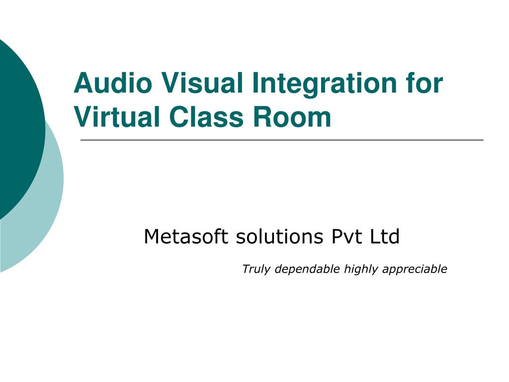 PPT - Audio Visual Integration for Virtual Class Room PowerPoint ...