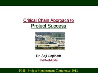 Critical Chain Approach to Project Success