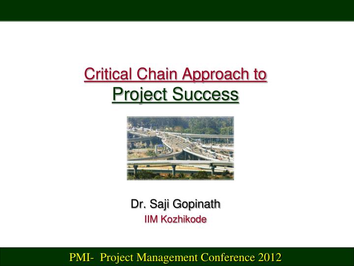 critical chain approach to project success