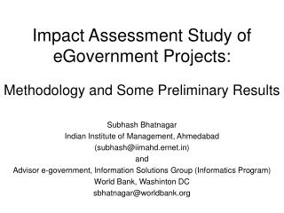 Impact Assessment Study of eGovernment Projects: Methodology and Some Preliminary Results