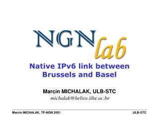 Native IPv6 link between Brussels and Basel