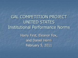 GAL COMPETITION PROJECT UNITED STATES Institutional Performance Norms