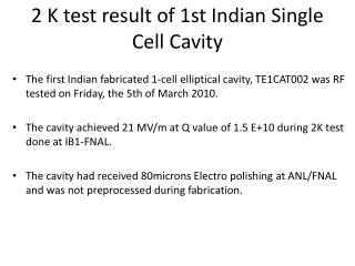 2 K test result of 1st Indian Single Cell Cavity