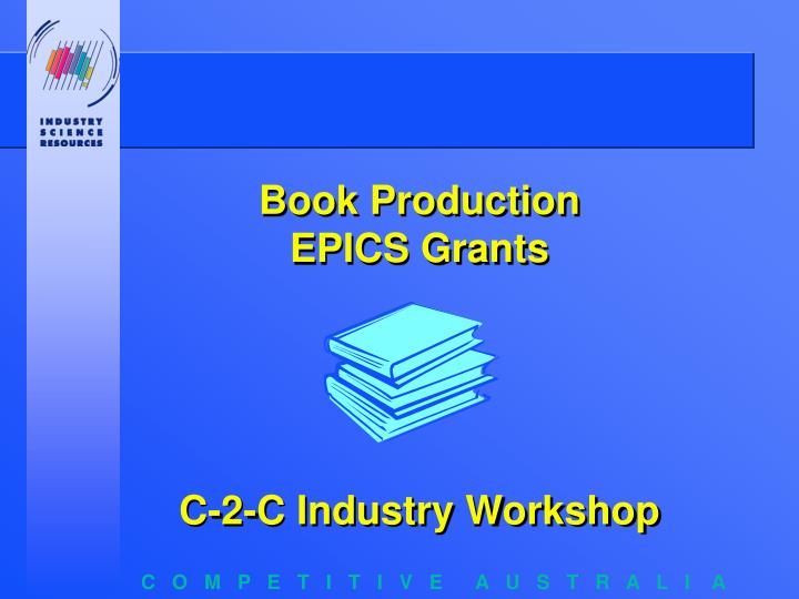 book production epics grants