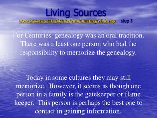 Living Sources ancestry/library/view/ancmag/2082.asp step 3