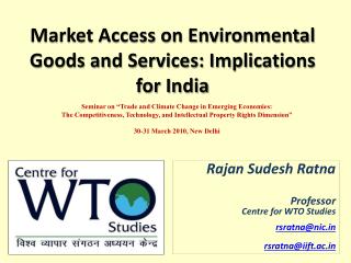 Market Access on Environmental Goods and Services: Implications for India