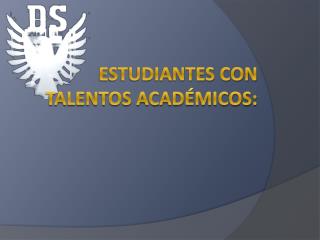 estudiantes con talentos acad micos