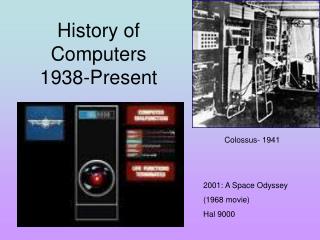 History of Computers 1938-Present
