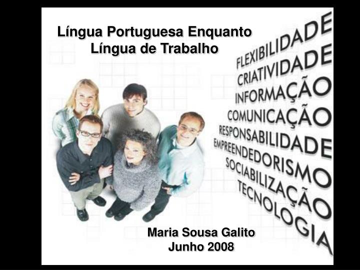 l ngua portuguesa enquanto l ngua de trabalho