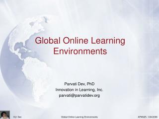 Global Online Learning Environments