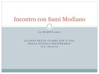 incontro con sami modiano