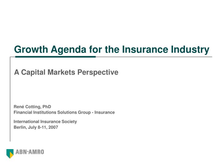 growth agenda for the insurance industry
