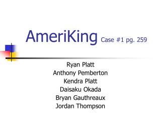 AmeriKing Case #1 pg. 259