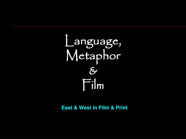language metaphor film