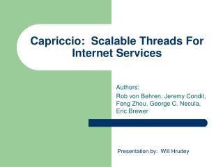 Capriccio: Scalable Threads For Internet Services