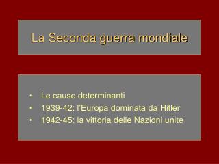 la seconda guerra mondiale