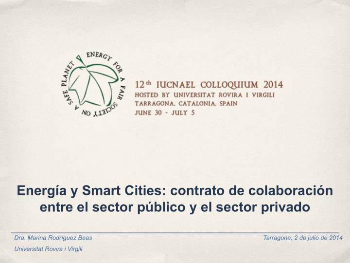 energ a y smart cities contrato de colaboraci n entre el sector p blico y el sector privado