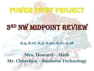 POWER POINT PROJECT 3 rd NW MIDPOINT REVIEW