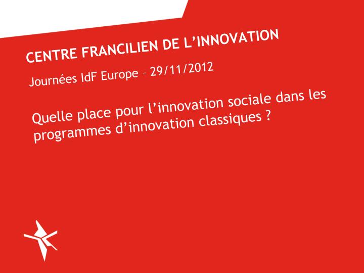 centre francilien de l innovation