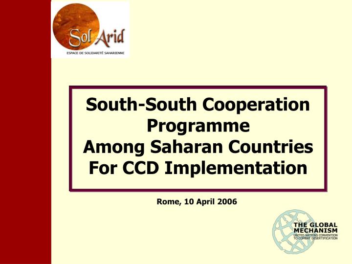 south south cooperation programme among saharan countries for ccd implementation
