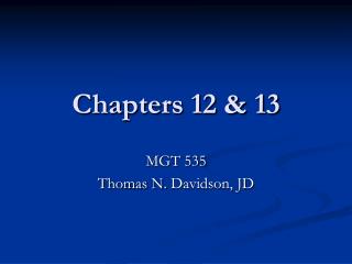 Chapters 12 &amp; 13