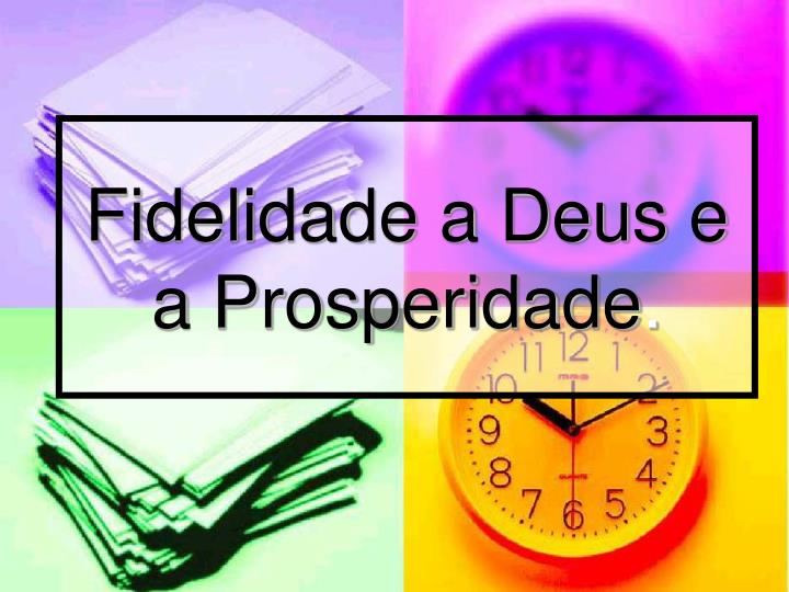 fidelidade a deus e a prosperidade