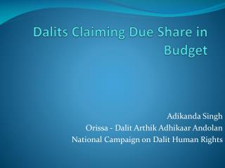 Dalits Claiming Due Share in Budget