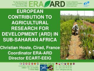 EUROPEAN CONTRIBUTION TO AGRICULTURAL RESEARCH FOR DEVELOPMENT (ARD) IN SUB-SAHARAN AFRICA
