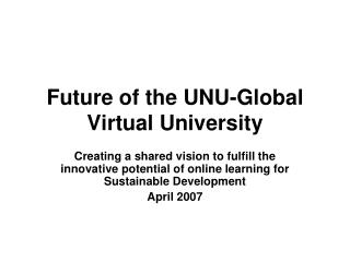 Future of the UNU-Global Virtual University