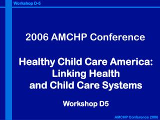 2006 AMCHP Conference